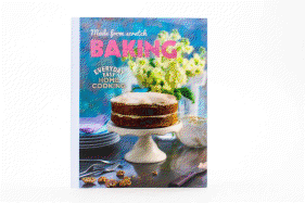 Made from Scratch: Baking - Drake, Angela (Text by)