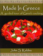 Made in Greece: A Guided Tour of Greek Cooking