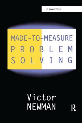 Made-to-Measure Problem-Solving - Newman, Victor