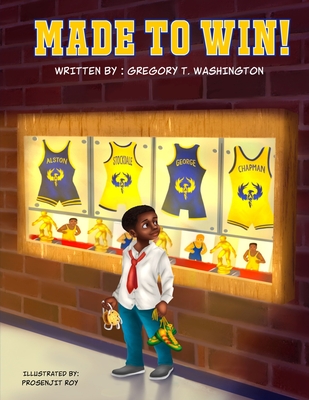 Made To Win - Rena, Shaundale (Editor), and Washington, Gregory T