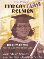 Madea's Class Reunion