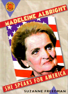 Madeleine Albright: She Speaks for America