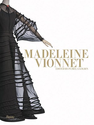 Madeleine Vionnet - Golbin, Pamela (Editor)