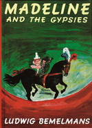Madeline and the Gypsies: Madeline