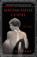 Mademoiselle Chanel: A Novel