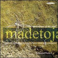 Madetoja: Orchestral Works 2 - Oulu Symphony Orchestra; Arvo Volmer (conductor)