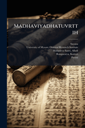 Madhaviyadhatuvrttih