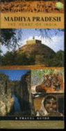 Madhya Pradesh: The Heart of India