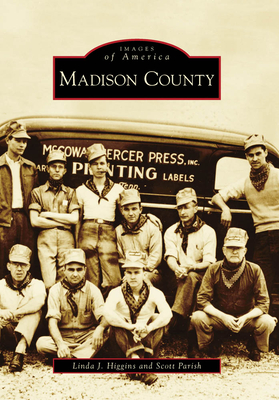Madison County - Higgins, Linda J, and Parish, Scott