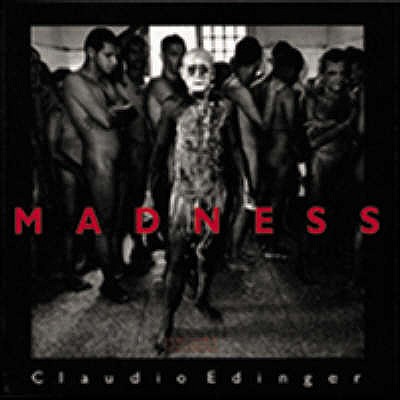 Madness - Edinger, Claudio