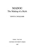 Madoc: The Making of a Myth