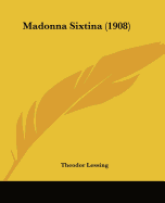 Madonna Sixtina (1908)
