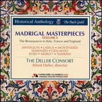 Madrigal Masterpieces, Vol. 3 - Deller Consort