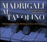 Madrigali al Tavolino