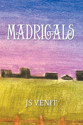 Madrigals - Venit, Js