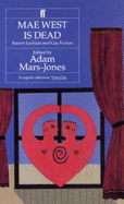 Mae West is Dead: Recent Lesbian and Gay Fiction