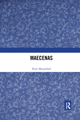 Maecenas - Mountford, Peter