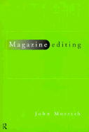 Magazine Editing: In Print and Online