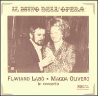 Magda Olivero e Flaviano Lab� in Concerto - Carlo Meliciani (vocals); Flaviano Lab� (vocals); Gianpiero Mastromei (vocals); Magda Olivero (vocals);...
