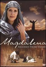 Magdalena: Released from Shame