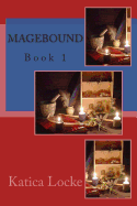 Magebound - Locke, Katica