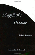 Magellan's Shadow: Faith Poems