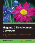 Magento 2 Development Cookbook
