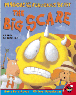 Maggie and the Ferocious Beast: The Big Scare