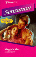 Maggie's Man - Scott, Alicia