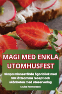 Magi Med Enkla Utomhusfest