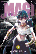 Magi: The Labyrinth of Magic, Vol. 5: The Labyrinth of Magic