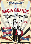 Magia Grande Para Manos Peque�as
