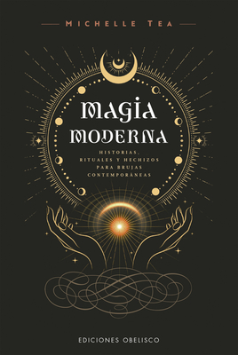 Magia Moderna - Tea, Michelle