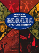 Magic: A Picture History