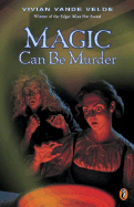 Magic Can Be Murder