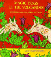 Magic dogs of the volcanoes