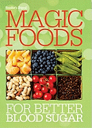 Magic Foods for Better Blood Sugar