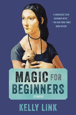 Magic for Beginners - Link, Kelly
