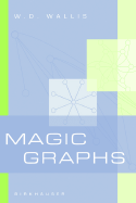Magic Graphs