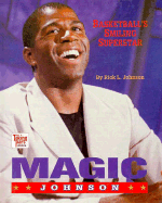 Magic Johnson: Basketball's Smiling Superstar