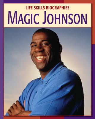 Magic Johnson - Labrecque, Ellen, and Zeysing, Matt (Consultant editor)