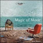 Magic of Movie