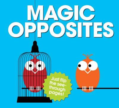 Magic Opposites - George, Patrick