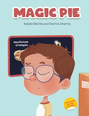 Magic Pie - Sharma, Rachna, and Blechta, Natalie