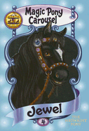 Magic Pony Carousel #4: Jewel the Midnight Pony