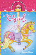 Magic Pony Carousel 5: Crystal