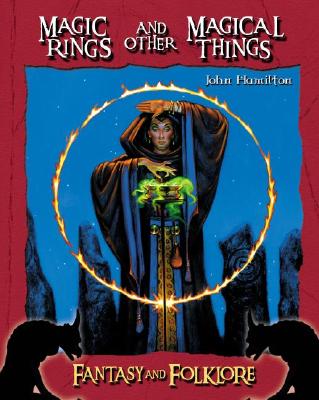Magic Rings and Other Magical Things - Hamilton, John
