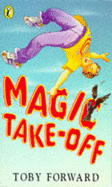 Magic Take-off