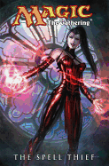 Magic: The Gathering Volume 2: The Spell Thief