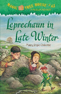 Magic Tree House 43: Leprechaun in Late Winter